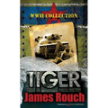 Tiger: WWII Collection - Paperback