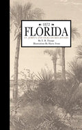 Florida, St. John and Ocklawaha Rivers - Hardcover