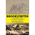 Brooklynites: The Remarkable Story of the Free Black Communities That Shaped a Borough - Hardcover