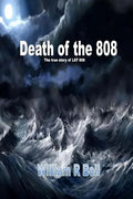 The Death of the 808: The true story of LST 808 - Paperback