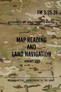 FM 3-25.26 Map Reading and Land Navigation: January 2005 - Paperback