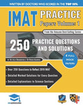 IMAT Practice Papers Volume One: 4 Full Papers with Fully Worked Solutions for the International Medical Admissions Test, 2019 Edition - Paperback
