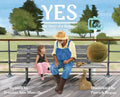 Yes: The Story of a Dreamer - Hardcover
