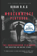 Woocommerce Playbook: The Underground Playbook for Creating an Online Store. - Paperback