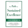 The Path to Sustained Excellence: Strategy, Culture and Team: The Story of WSFS into the 21st Century - Hardcover