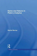 Names and Nature in Plato's Cratylus - Paperback