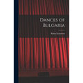 Dances of Bulgaria - Paperback