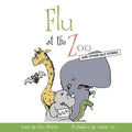 Flu At The Zoo: And Other Silly Stories - Paperback