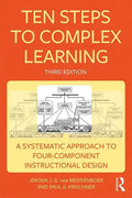Ten Steps to Complex Learning: A Systematic Approach to Four-Component Instructional Design - Paperback
