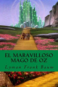 El Maravilloso Mago de Oz - Paperback