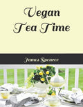 Vegan Tea Time - Paperback