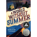 A World Without Summer: A Volcano Erupts, a Creature Awakens, and the Sun Goes Out - Hardcover