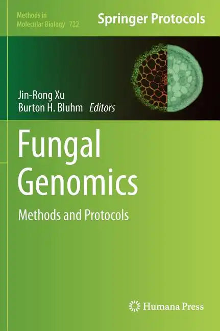 Fungal Genomics: Methods and Protocols - Hardcover