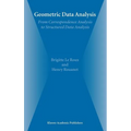 Geometric Data Analysis: From Correspondence Analysis to Structured Data Analysis - Hardcover