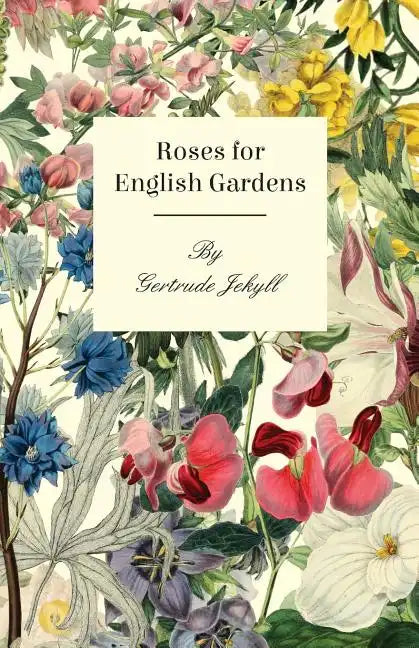 Roses For English Gardens - Paperback
