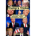 Trump's Tricks: The Artful Use of Intimidation and Lies - Paperback