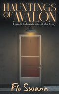 Hauntings of Avalon: Harold Edwards side of the Story - Paperback