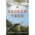 A Broken Tree: How DNA Exposed a Family's Secrets - Paperback