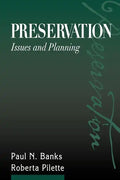 Preservation: Issues and Planning - Paperback