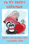 To A Sweet Grandson: Happy Valentine's Day! Coloring Card - Paperback