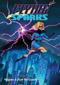 Flying Sparks Volume 4: Play No Games - Paperback