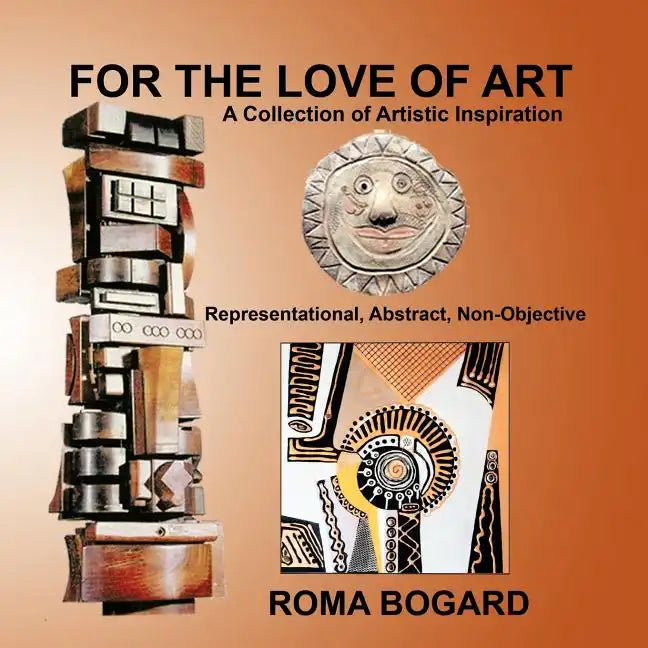 For The Love of Art: A Collection of Artistic Inspiration - Paperback
