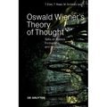 Oswald Wiener's Theory of Thought: Talks on Poetics, Formalisms, and Introspection - Paperback
