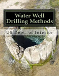 Water Well Drilling Methods: Water Supply Paper 257 - Paperback