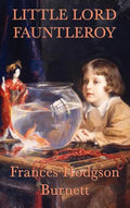 Little Lord Fauntleroy - Hardcover