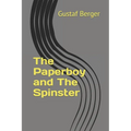 The Paperboy and The Spinster - Paperback
