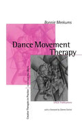 Dance Movement Therapy: A Creative Psychotherapeutic Approach - Paperback