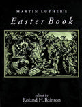 Martin Luther's Easter Book - Paperback