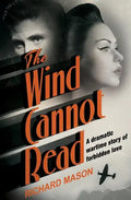 The Wind Cannot Read - Paperback