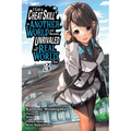 I Got a Cheat Skill in Another World and Became Unrivaled in the Real World, Too, Vol. 3 (Manga): Volume 3 - Paperback