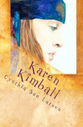 Karen Kimball: and the Dream Weaver's Web - Paperback