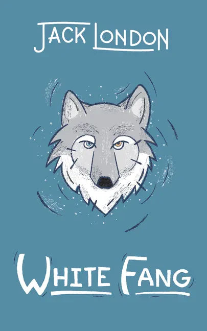 White Fang - Hardcover