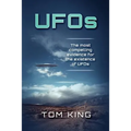 UFOs: The Most Compelling Evidence For The Existence Of UFOs - Paperback