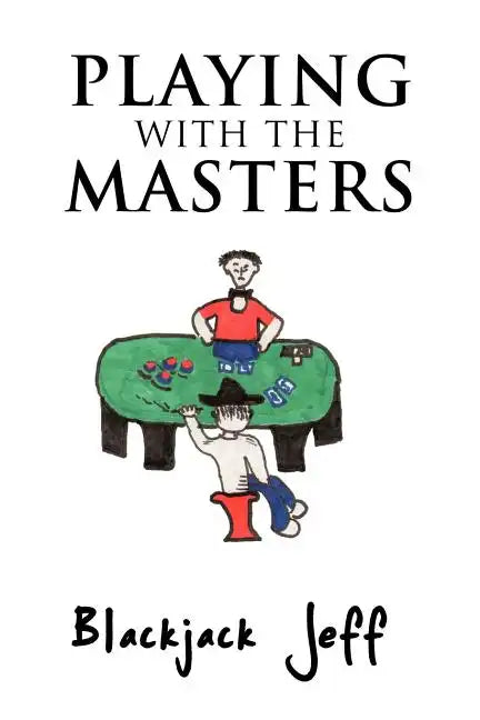 Playing with the Masters - Paperback