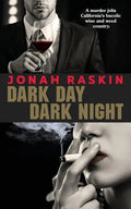 Dark Day, Dark Night: A Marijuana Murder Mystery - Paperback
