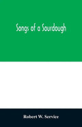 Songs of a sourdough - Paperback