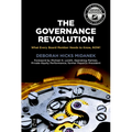 The Governance Revolution: What Every Board Member Needs to Know, Now! - Paperback