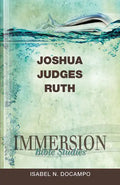 Immersion Bible Studies: Joshua, Judges, Ruth - Paperback