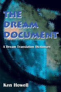 The Dream Document: A Dream Translation Dictionary - Paperback