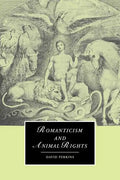 Romanticism and Animal Rights - Paperback