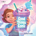 Good Things Come to Those Who Wait: Volume 4 - Paperback