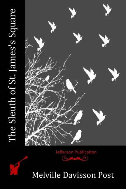 The Sleuth of St. James's Square - Paperback