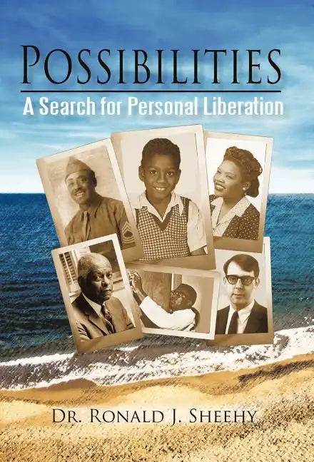 Possibilities: A Search for Personal Liberation - Hardcover