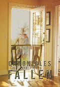 Chronicles of the Fallen: A Warriors Tale - Hardcover