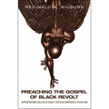 Preaching the Gospel of Black Revolt: Appropriating Milton in Early African American Literature - Paperback