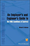 An Employer's and Engineer's Guide to the Fidic Conditions of Contract - Hardcover